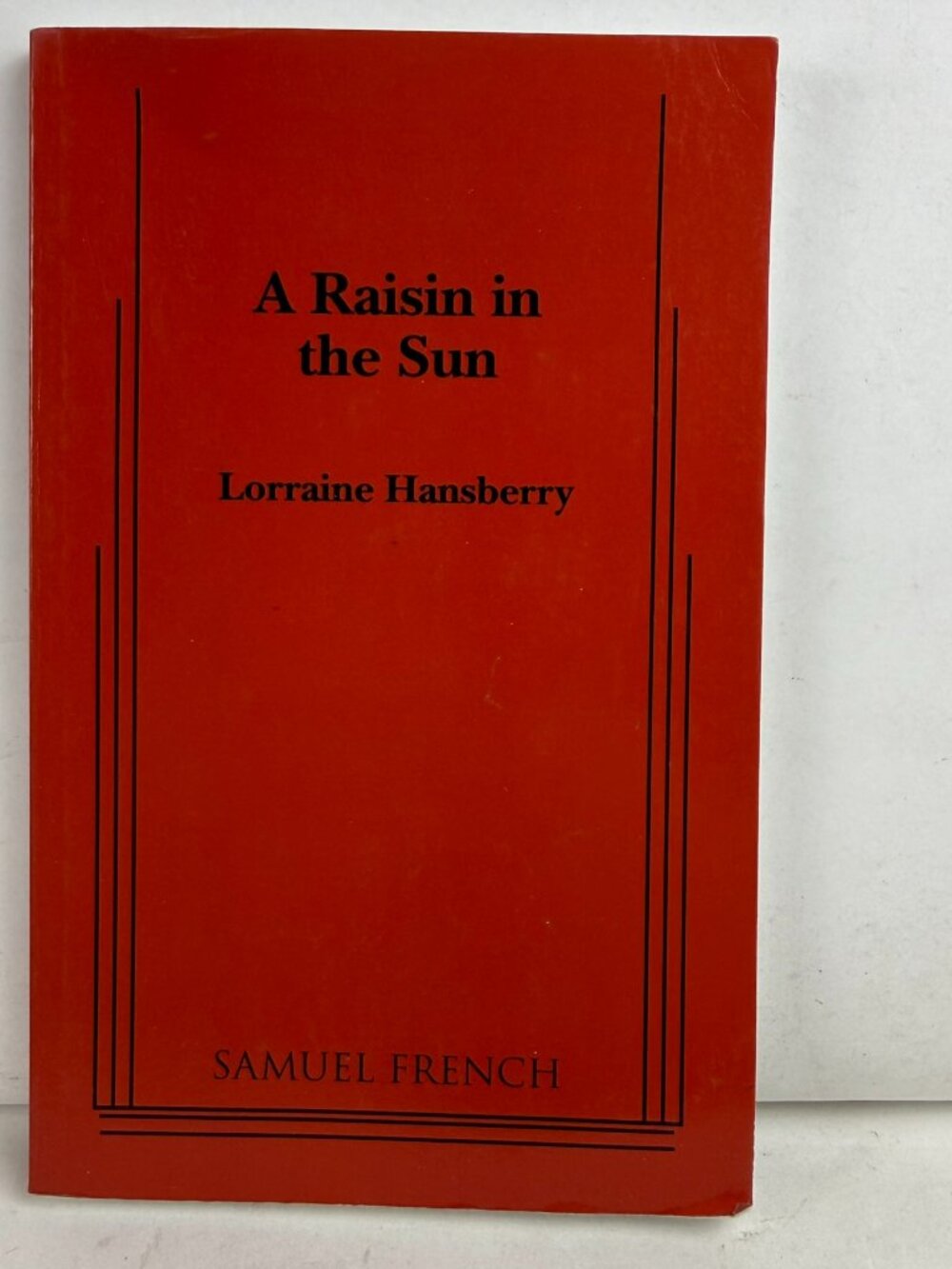 A Raisin in the Sun Play Script Lorraine Hansberry Samuel French 9780573614637